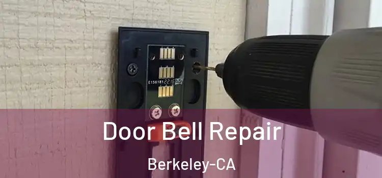  Door Bell Repair Berkeley-CA